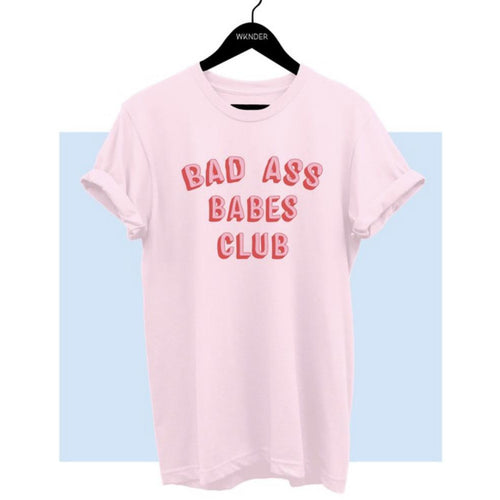 Bad Ass Babes Club Tee