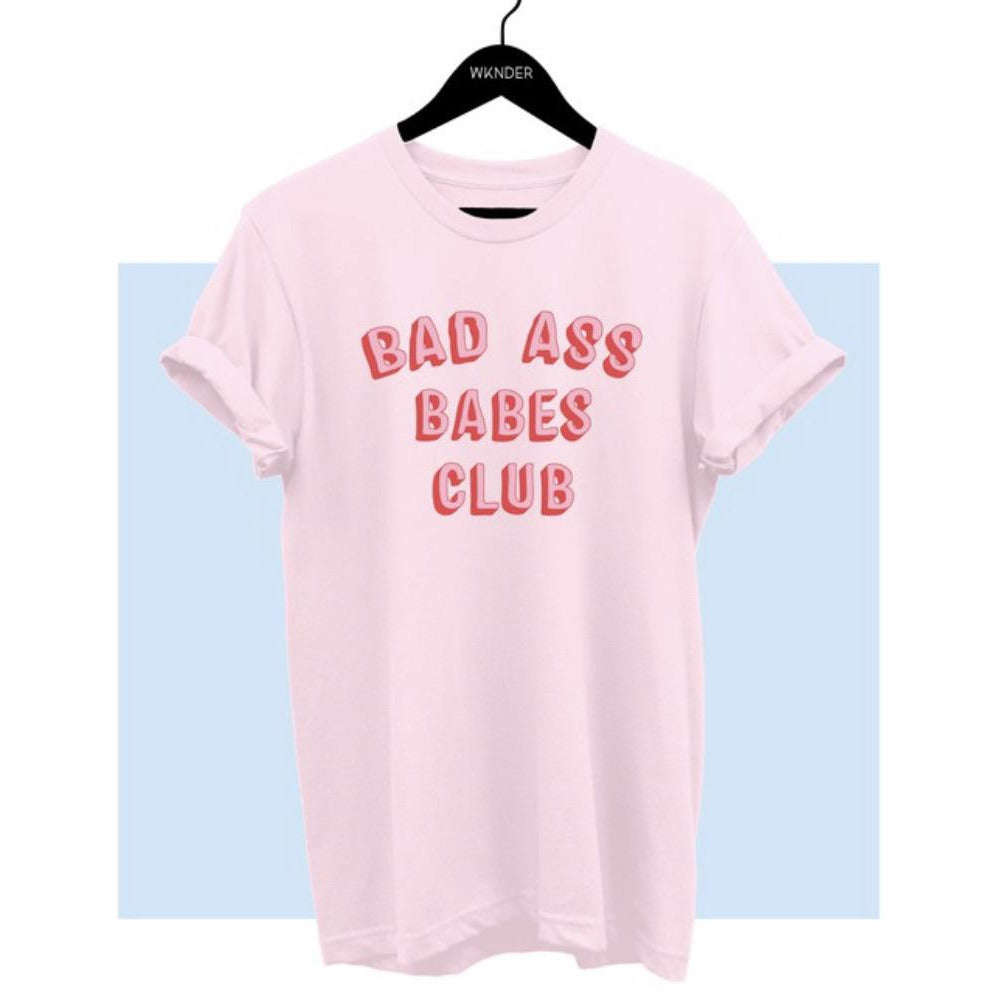 Bad Ass Babes Club Tee