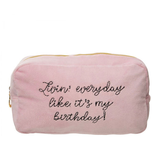 Livin’ Everyday Like It’s My Birthday Pouch